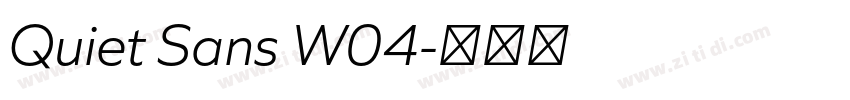 Quiet Sans W04字体转换 Quiet Sans W04字体转换